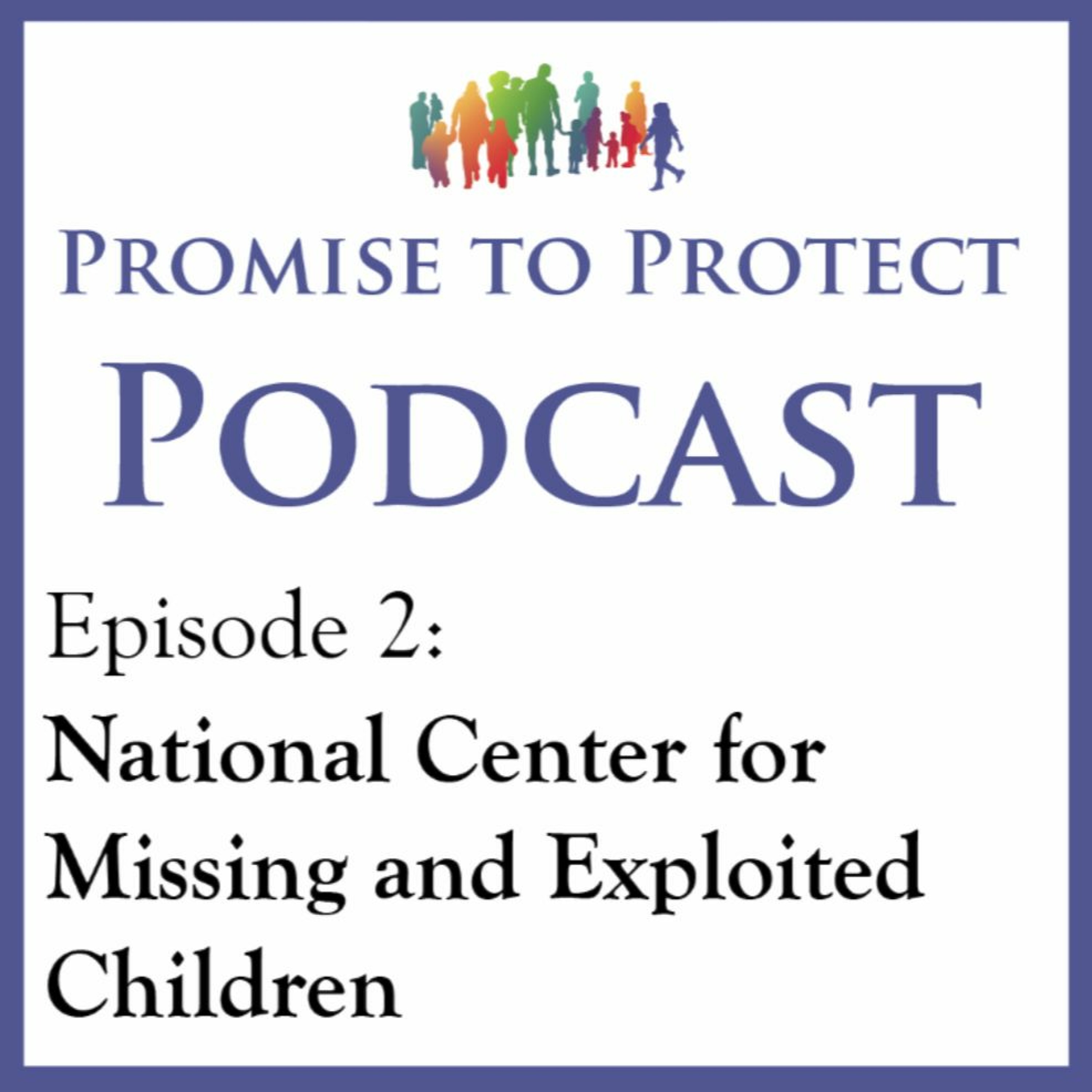 Promise to Protect Podcast