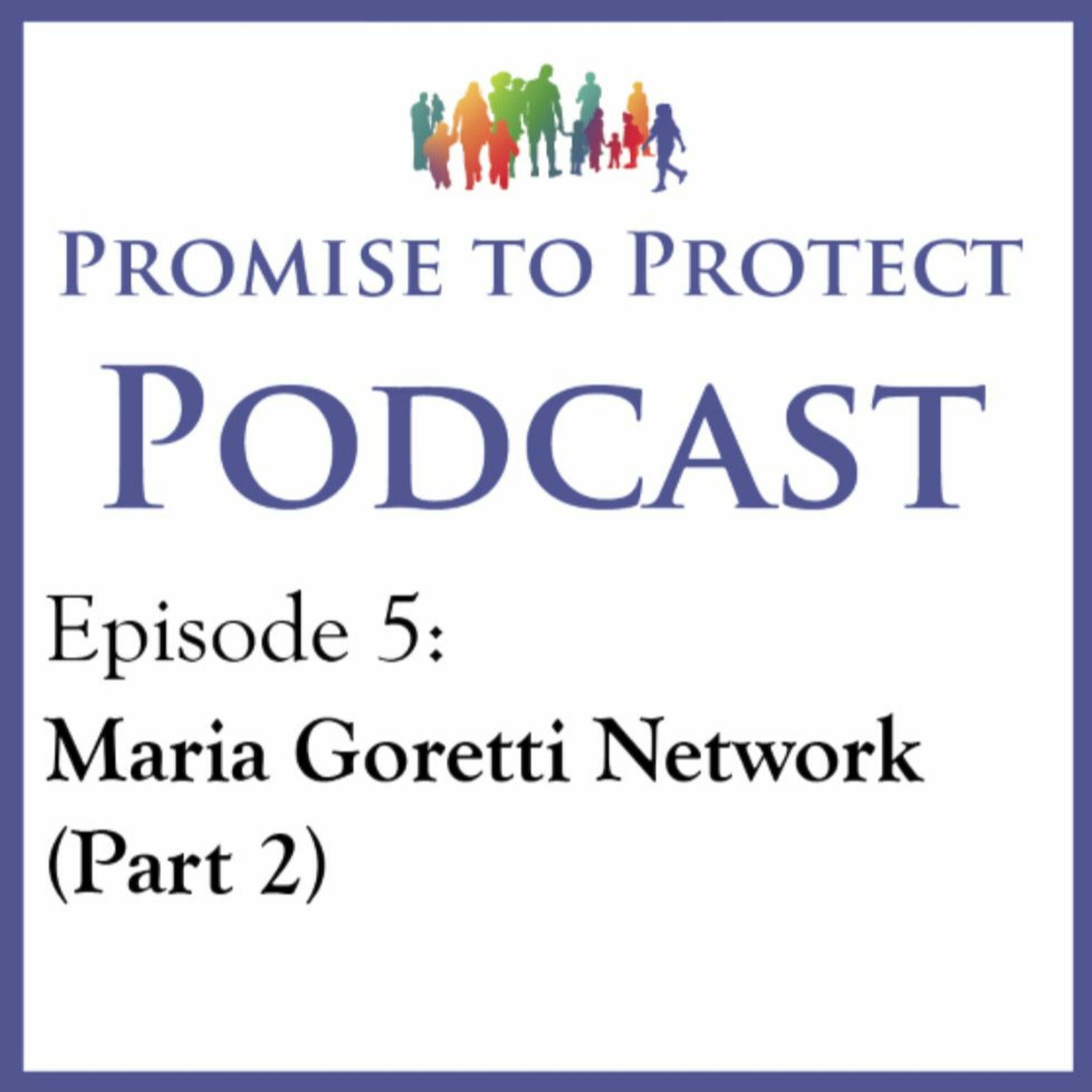 Promise to Protect Podcast