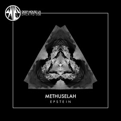 FREE DL: Epstein - Methuselah (Original Mix)
