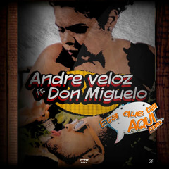 Eta Que Ta Aquí (feat. Don Miguelo) [remix]