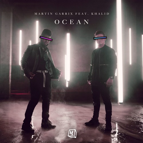 MARTiN GARRiX FT. KHALiD - OCEAN (MiNDTRiX REMiX)