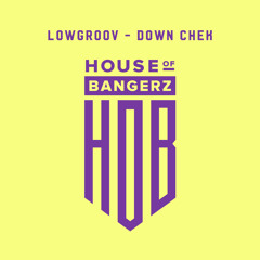 BFF009 Lowgroov - Down Chek (FREE DOWNLOAD)
