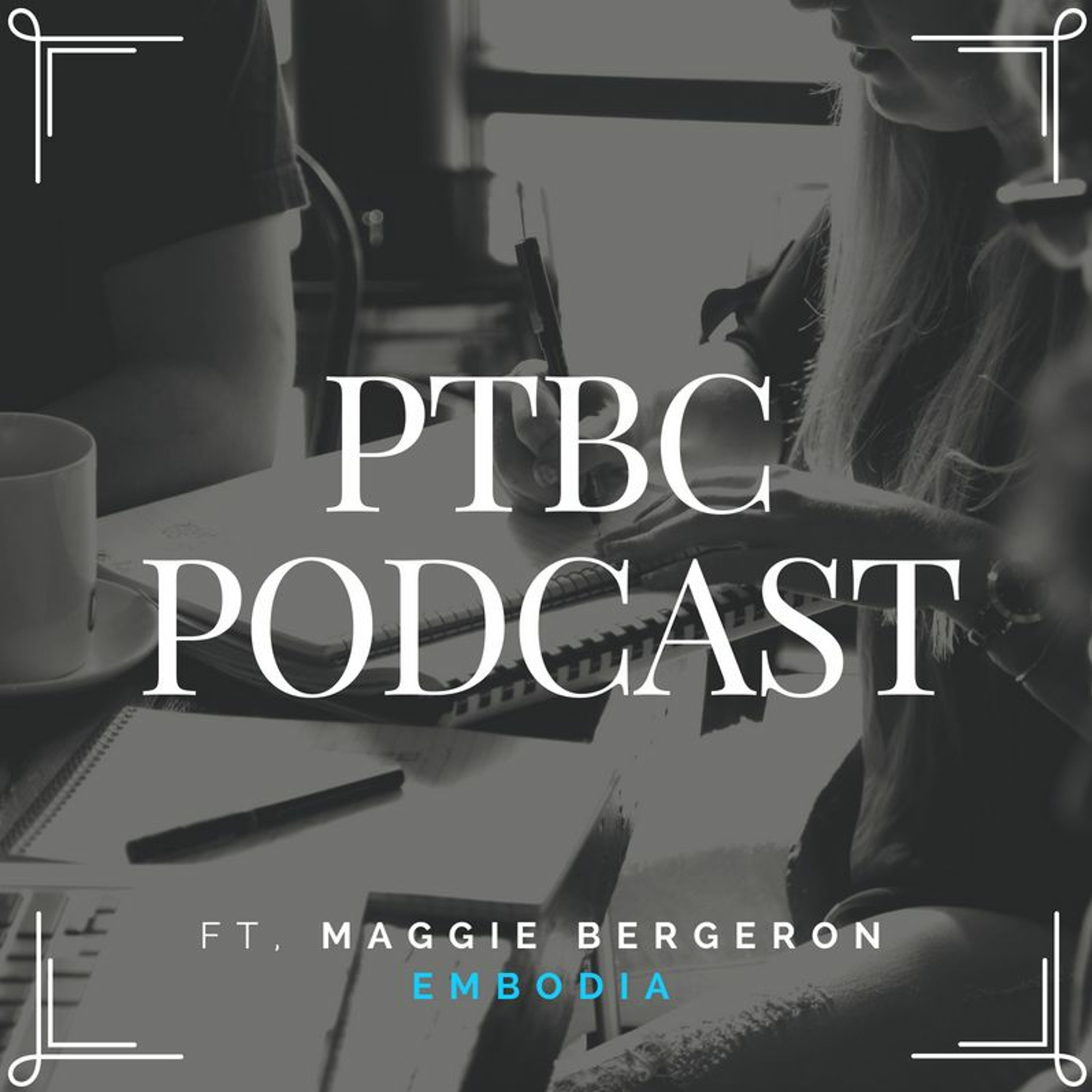 PTBC Podcast