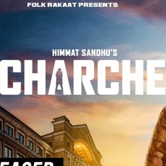 Himmat Sandhu- Charche Remix