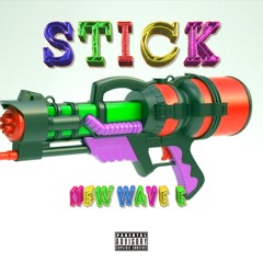 Stick