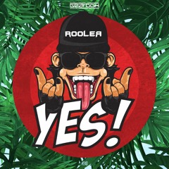 Rooler - YES! [GBD240]