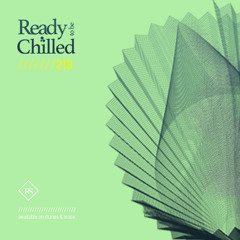 READY To Be CHILLED Podcast 213 mixed by Rayco Santos