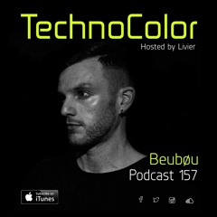 TechnoColor Podcast 157 | Beubøu