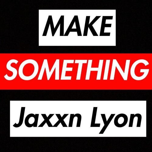 make something
