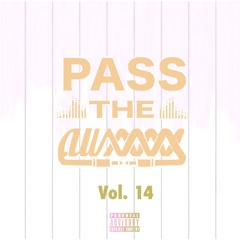 Pass The Auxxx Thursday vol 14
