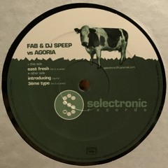 Fab et Speep Vs Agoria - East fresh