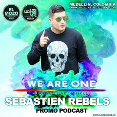 Sebastien Rebels - We Are One Pride 2018 (Medellin Festival Podcast)