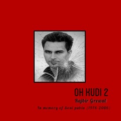 OH KUDI 2 - SONI PABLA RAJBIR GREWAL- Latest Punjabi songs