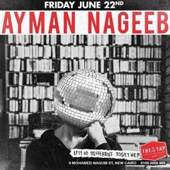 Ayman Nageeb @TheTapEast (22-6-2018)