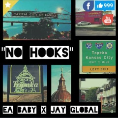 "No Hooks" Ea Baby x Jay Global