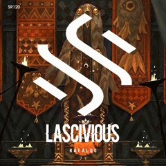 Rafaloo - Lascivious (Original Mix)