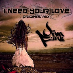 Jim Funk - I Need Your Love (Original Mix)
