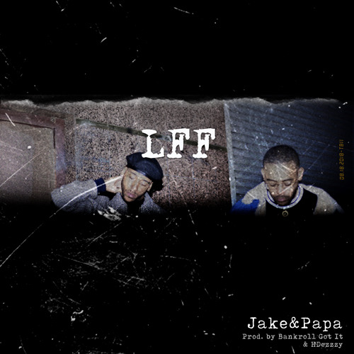 LFF (Prod. by Bankroll Got It & Hdezzzy)