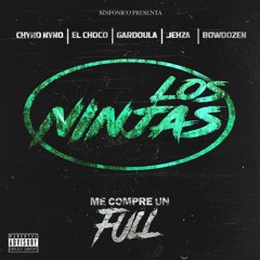 Los Ninja Version - Me Compré Un Full