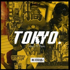 TOKYO ft. PISCES