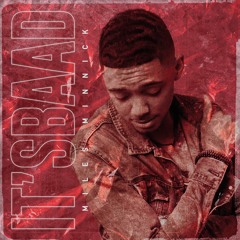 Its Baad! (Prod. Nicholaz David)