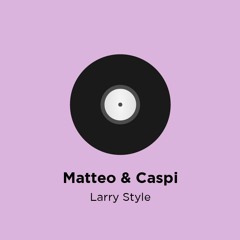 Larry Style (Original Mix)