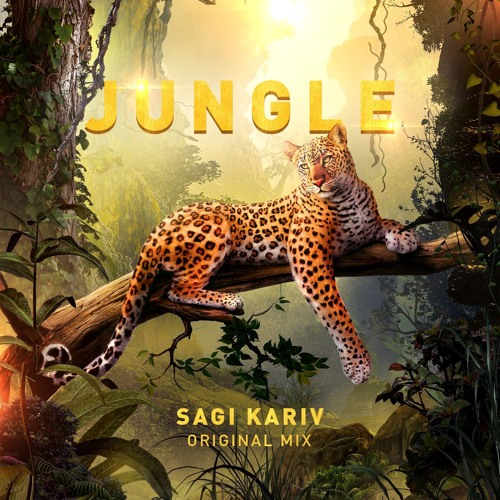 Sagi Kariv - Jungle (original mix)