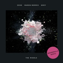 Zedd, Maren Morris, Grey - The Middle (Bougenvilla Remix) [OUT NOW]