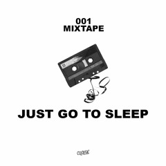 Just Go to Sleep