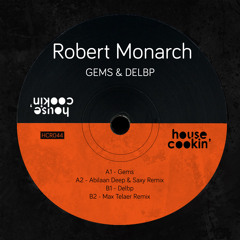 PREMIERE: Robert Monarch - Gems [House Cookin']