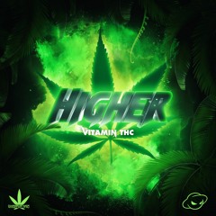 Vitamin THC - Higher