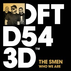 The Smen ‘Who We Are’ (Extended Jacked Mix)
