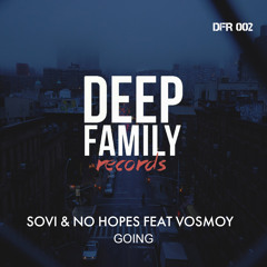 SOVI & No Hopes feat. Vosmoy - Going (Original Mix) [Snippet]