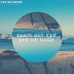 Jax Delamare - Can't Get You Off My Mind (Nathan Jain Remix)