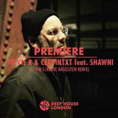 Premiere: Stevie R & Cerpintxt Feat. Shawni - A T O M S (Ruede Hagelstein Remix) [Motek Music]