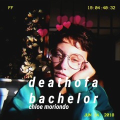 Chloe Moriondo - Death Of A Bachelor