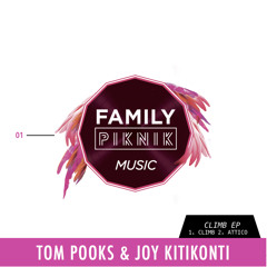 PREMIERE : Tom Pooks, Joy kitikonti - Attico (Original)[Family Piknik]