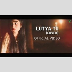 Lutya Tu (Karam Hyat) - Masterpiece Version - Varga Core