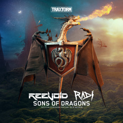 Reevoid & RADI - Sons of Dragons