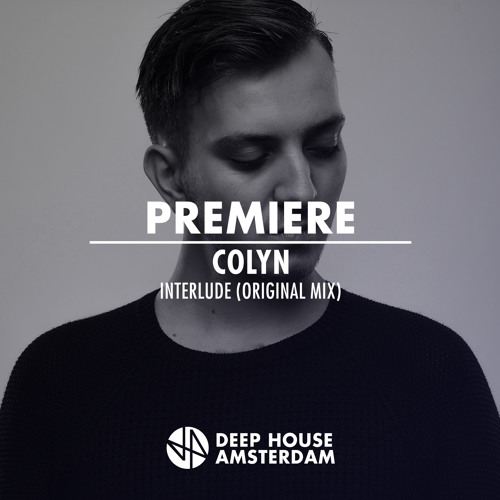 Premiere: Colyn - Interlude (Original Mix) [Tentacles Recordings]