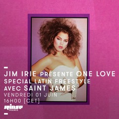 Jim Irie & Saint-James - One Love Special Latin Freestyle