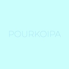 Pourkoipa