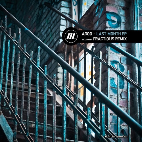 Adoo - Last Month (Fractious Remix) - Preview