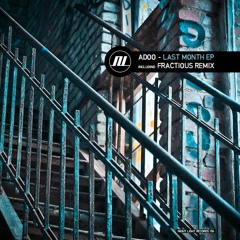 Adoo - Last Month (Original Mix) - Preview