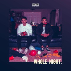 Whole Night