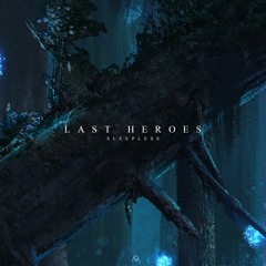 Last Heroes - Sleepless
