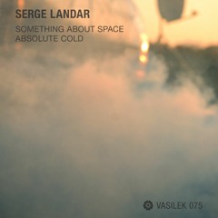 Serge Landar - Something About Space