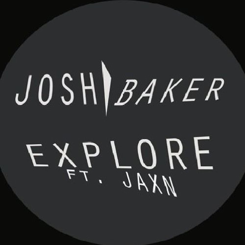 Josh Baker feat Jaxn - Explore (Rich NxT Remix) [Snippet] [See Double SD007]