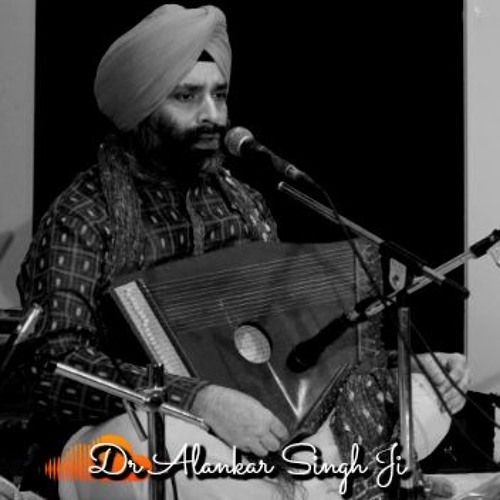 Mitar Pyare Nu, Raag Sorath (Dasam Bani) Dr Alankar Singh Ji
