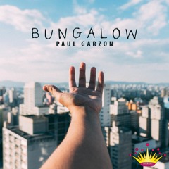 Paul Garzon - Bungalow [King Step]